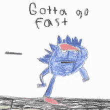 A gif of Sonic drawn by someone who really cannot draw well. The effect is humorous. Sonic is running on a road with the caption Gotta go fast.